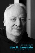 Conversations with Joe R. Lansdale - 