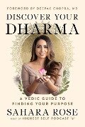 Cover-Bild zum Titel 'Discover Your Dharma' von 'Sahara Rose Ketabi'