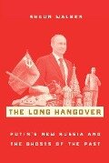 The Long Hangover - Shaun Walker