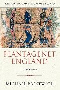Plantagenet England 1225-1360 - Michael Prestwich