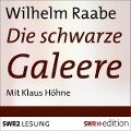 Die Schwarze Galeere - Wilhelm Raabe