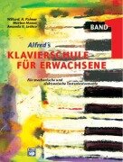 Cover-Bild zum Titel 'Alfred's Klavierschule für Erwachsene 1' von 'Amanda V. Lethco, Morton Manus, Willard A. Palmer'
