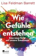 Cover-Bild zum Titel 'Wie Gefühle entstehen' von 'Lisa Feldman Barrett'