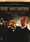 Pure Imagination - Standards for Trumpet, Vol. 2 - Bob Zottola