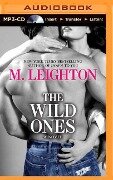 The Wild Ones - M. Leighton