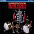 Das goldene Marschalbum - Ernst & Seine Original Egerländer Musikanten Mosch