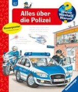 Cover-Bild zum Titel 'Wieso? Weshalb? Warum?, Band 22: Alles über die Polizei' von 'Andrea Erne'