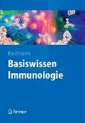 Basiswissen Immunologie - Stefan H. E. Kaufmann