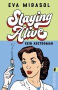 Cover-Bild zum Titel 'Staying Alive' von 'Eva Mirasol'