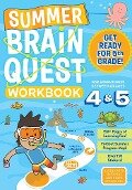 Summer Brain Quest: Between Grades 4 & 5 - Bridget Heos, Claire Piddock, Workman Publishing