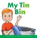 Cover-Bild zum Titel 'Rhyming Word Families: My Tin Bin' von 'Marv Alinas'