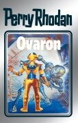 Cover-Bild zum Titel 'Perry Rhodan 48: Ovaron (Silberband)' von 'Clark Darlton, H. G. Ewers, Hans Kneifel, William Voltz'