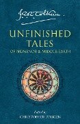 Unfinished Tales - John Ronald Reuel Tolkien