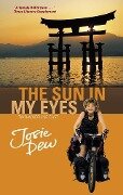The Sun In My Eyes - Josie Dew