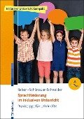 Sprachförderung im inklusiven Unterricht - Karin Reber, Wilma Schönauer-Schneider