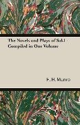 The Novels and Plays of Saki - Compiled in One Volume - H. H. Munro