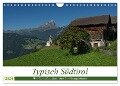 Typisch Südtirol (Wandkalender 2024 DIN A4 quer), CALVENDO Monatskalender - Georg Niederkofler