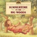 Summertime in the Big Woods - Laura Ingalls Wilder