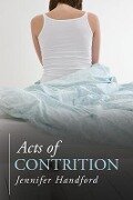 Cover-Bild zum Titel 'Acts of Contrition' von 'Jennifer Handford'