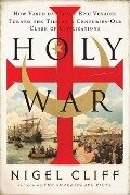 Holy War - Nigel Cliff