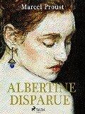 Albertine Disparue - Marcel Proust