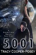 5,001 (The Endurance, #0.5) - Tracy Cooper-Posey