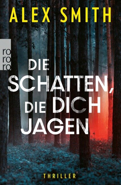 Die Schatten, die dich jagen - Alex Smith