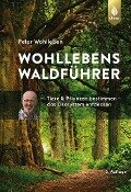 Wohllebens Waldführer - Peter Wohlleben