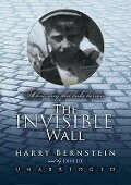 The Invisible Wall - Harry Bernstein