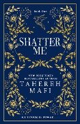 Shatter Me. Collectors Edition - Tahereh Mafi
