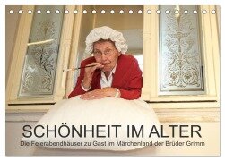 Cover-Bild zum Titel '"Schönheit im Alter" - die Feierabendhäuser zu Gast im Märchenland der Brüder Grimm (Tischkalender 2026 DIN A5 quer), CALVENDO Monatskalender' von 'Andreas Vincke'