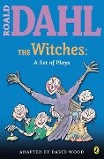 Cover-Bild zum Titel 'The Witches: A Set of Plays' von 'Roald Dahl'