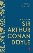 Selected Stories by Sir Arthur Conan Doyle - Arthur Conan Doyle