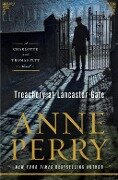 Treachery at Lancaster Gate - Anne Perry
