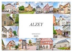 Alzey Impressionen (Wandkalender 2025 DIN A3 quer), CALVENDO Monatskalender - Dirk Meutzner