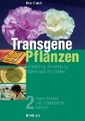 Transgene Pflanzen - Peter Brandt