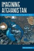 Cover-Bild zum Titel 'Imagining Afghanistan' von 'Alla Ivanchikova'