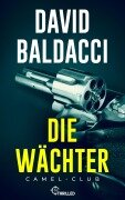 Cover-Bild zum Titel 'Die Wächter' von 'David Baldacci'