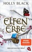 Cover-Bild zum Titel 'Elfenerbe - Der gefangene Prinz' von 'Holly Black'