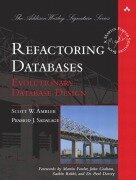 Cover-Bild zum Titel 'Refactoring Databases' von 'Scott W. Ambler, Pramod J. Sadalage'