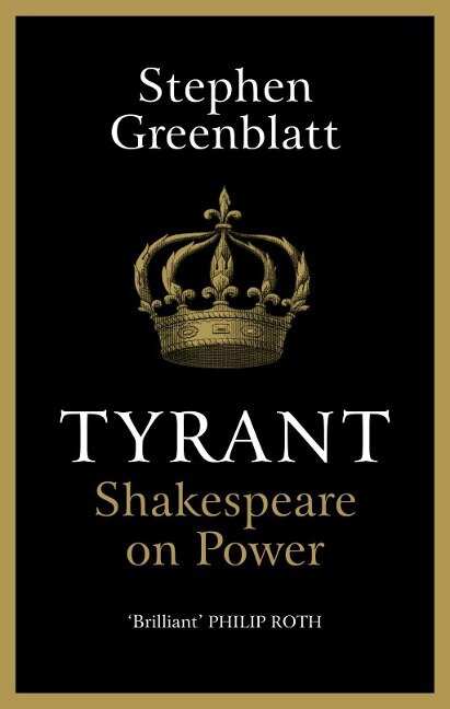Tyrant - Stephen Greenblatt