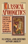 Classical Apologetics - R. C. Sproul