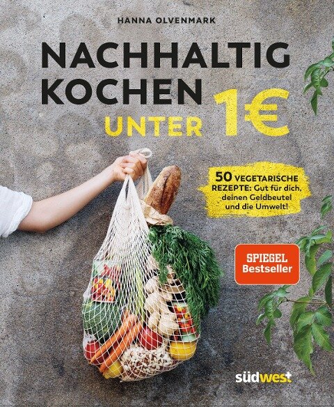Nachhaltig kochen unter 1 Euro - Hanna Olvenmark