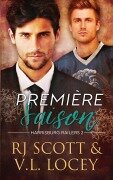 Cover-Bild zum Titel 'Première Saison' von 'Rj Scott, V. L. Locey'