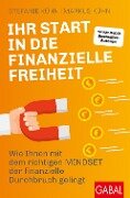 Ihr Start in die finanzielle Freiheit - Stefanie Kühn, Markus Kühn