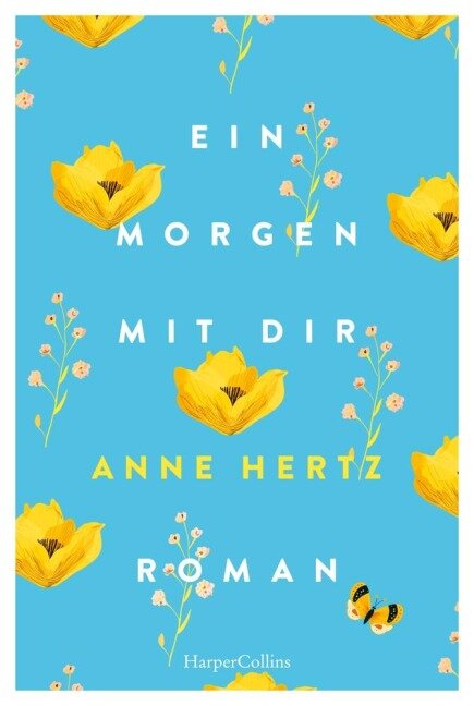 Ein Morgen mit dir - Anne Hertz