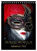 Venezianische Masken HALLia VENEZia Schwäbisch Hall (Tischkalender 2024 DIN A5 hoch), CALVENDO Monatskalender - Gerd P. Herm