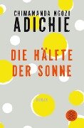 Cover-Bild zum Titel 'Die Hälfte der Sonne' von 'Chimamanda Ngozi Adichie'