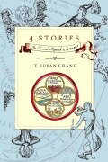 Cover-Bild zum Titel '4 Stories' von 'T. Susan Chang'
