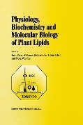 Physiology, Biochemistry and Molecular Biology of Plant Lipids - 